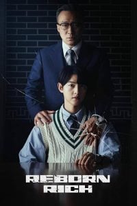 ดูซีรี่ย์ออนไลน์ Reborn Rich (2022) กลับชาติ ฆาตแค้น