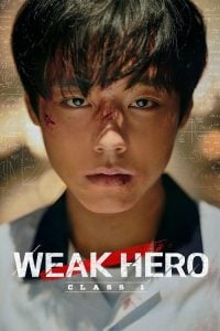 ดูซีรี่ย์ออนไลน์ Weak Hero Class 1 (2022) วัยมันส์พันธุ์ฮีโร่