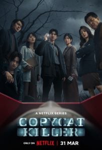 ดูซีรี่ย์ออนไลน์ Copycat Killer (2023) ฆ่าเลียนแบบ