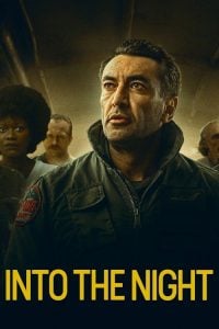 ดูซีรี่ย์ออนไลน์ Into the Night 2 (2021) อินทู เดอะ ไนท์