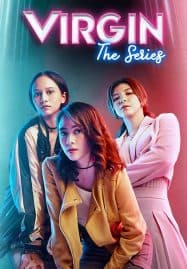 ดูซีรี่ย์ออนไลน์ฟรี Virgin The Series (2022)