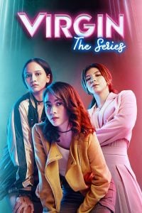ดูซีรี่ย์ออนไลน์ Virgin The Series (2022)