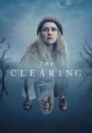 ดูซีรี่ย์ออนไลน์ฟรี The Clearing (2023)
