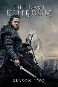 ดูซีรี่ย์ออนไลน์ The Last Kingdom Season 2 (2017) เดอะ ลาสต์ คิงดอม ซีซั่น 2