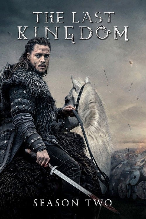 ดูหนังออนไลน์ฟรี The Last Kingdom Season 2 (2017) เดอะ ลาสต์ คิงดอม ซีซั่น 2