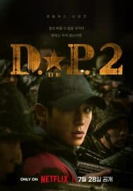 ดูซีรี่ย์ออนไลน์ฟรี D.P. Season 2 (2023) หน่วยล่าทหารหนีทัพ ซีซั่น 2