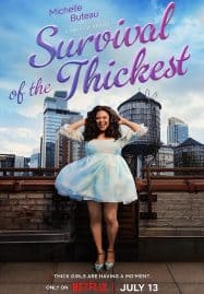ดูซีรี่ย์ออนไลน์ฟรี Survival of the Thickest (2023) หนาสุด ย่อมรอด