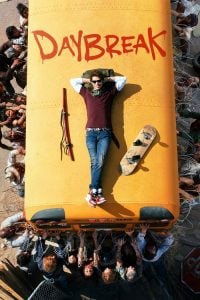 ดูซีรี่ย์ออนไลน์ Daybreak (2019) โลกถล่ม รัก (ไม่) ทลาย