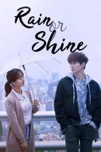 ดูซีรี่ย์ออนไลน์ Rain or Shine (2017) เพียงรัก อาจเยียวยา