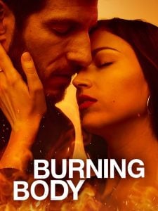 ดูซีรี่ย์ออนไลน์ Burning Body (2023) ร่างไหม้