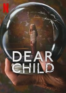 ดูซีรี่ย์ออนไลน์ Dear Child (2023) ลูกรัก