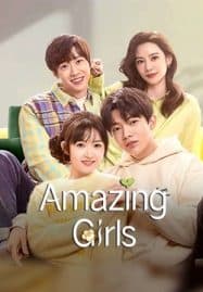 ดูซีรี่ย์ออนไลน์ฟรี Amazing Girls (2023) สาวน้อยใจเกินร้อย