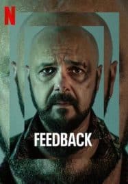 ดูซีรี่ย์ออนไลน์ฟรี Feedback (2023) เลือนราง