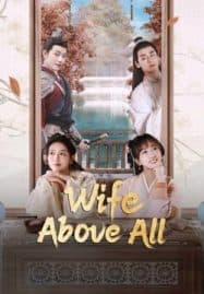 ดูซีรี่ย์ออนไลน์ฟรี Wife Above All (2023)