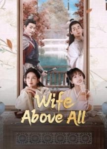 ดูซีรี่ย์ออนไลน์ Wife Above All (2023)