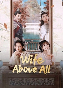 ดูหนังออนไลน์ฟรี Wife Above All (2023)