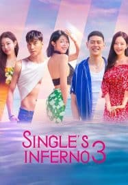 ดูซีรี่ย์ออนไลน์ฟรี Singles Inferno 3 (2023) โอน้อยออก ใครโสดตกนรก ซีซั่น 3