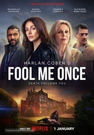 ดูซีรี่ย์ออนไลน์ฟรี Fool Me Once (2024) อย่าหลอกกัน