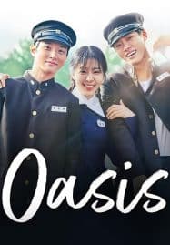 ดูซีรี่ย์ออนไลน์ฟรี Oasis (2023) ห้วงชีวิตลิขิตรัก