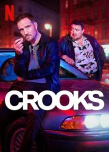 ดูซีรี่ย์ออนไลน์ Crooks (2024) ทางโจร