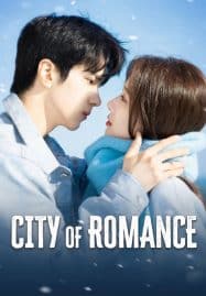 ดูซีรี่ย์ออนไลน์ฟรี City of Romance (2025) รักหลอก อยากบอกว่ารัก