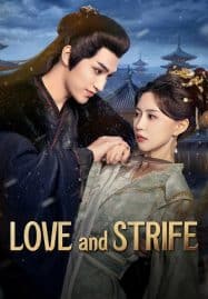 ดูซีรี่ย์ออนไลน์ฟรี Love and Strife (2025) นกน้อยในวังทอง