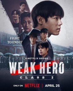 ดูซีรี่ย์ออนไลน์ Weak Hero Class 2 (2025) นักเรียนดีเดือด รุ่น 2