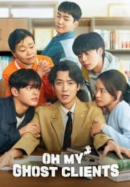ดูซีรี่ย์ออนไลน์ฟรี Oh My Ghost Clients (2025) ให้ตายเถอะ ลูกความผี