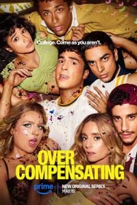 ดูซีรี่ย์ออนไลน์ Overcompensating (2025) เฟรชชี่วัยใสหัวใจว้าวุ่น