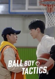 ดูซีรี่ย์ออนไลน์ฟรี Ball Boy Tactics (2025) กลยุทธ์ของเด็กเก็บลูกบอล