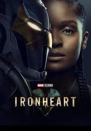 ดูซีรี่ย์ออนไลน์ฟรี Ironheart (2025) ไอรอน ฮาท