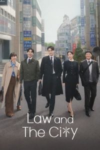 ดูซีรี่ย์ออนไลน์ Law and the City (2025)