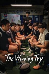 ดูซีรี่ย์ออนไลน์ The Winning Try (2025) เริ่มต้นใหม่เพื่อชัยชนะ